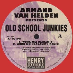 Armand Van Helden Presents Old School Junkies