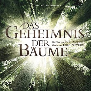 Das Geheimnis der Bäume (Original Motion Picture Soundtrack)