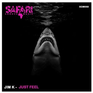 Just Feel