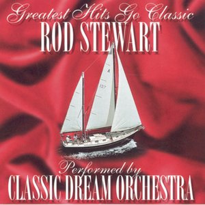 Rod Stewart - Greatest Hits Go Classic