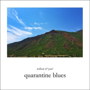 Quarantine Blues