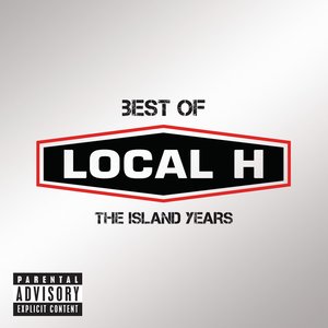 Best Of Local H – The Island Years [Clean]