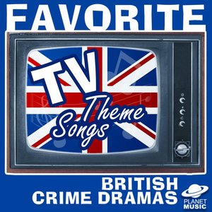 Favorite TV Theme Songs: British Crime Dramas