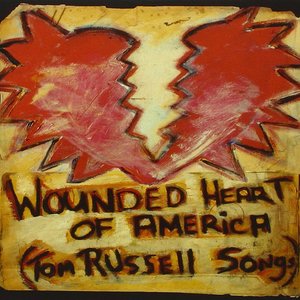 Wounded Heart of America (Tom Russell Songs)