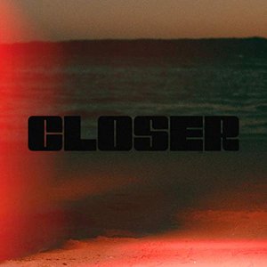 Closer