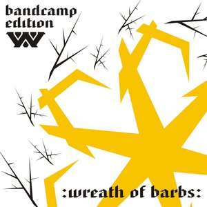 Wreath Of Barbs 20​.​22 (Original Clear Vinyl Master Transfer)