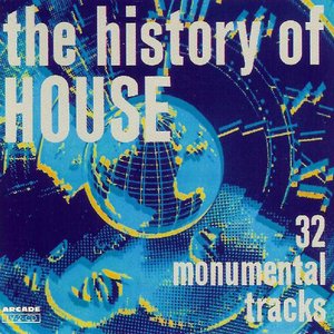 The History Of House