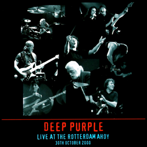 Deep Purple - Live Rotterdam Ahoy - Zortam Music