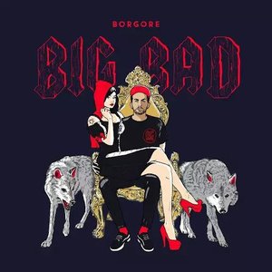 Big Bad - Single
