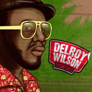 Delroy Wilson - Essentials