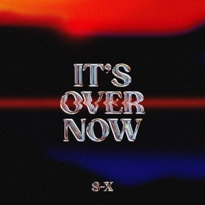 it's over now