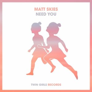 Need You