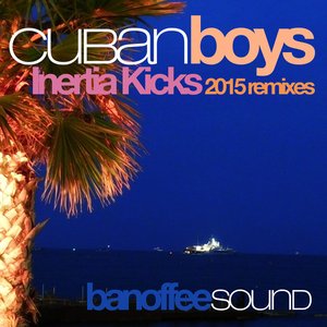 Inertia Kicks (2015 Remixes)
