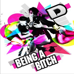 Being A Bitch
