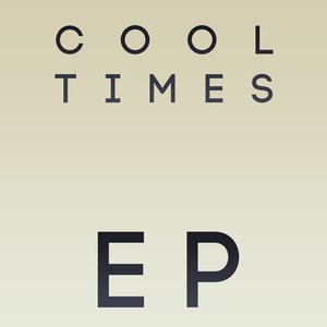 Cool Times EP