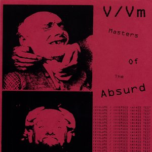 masters of the absurd