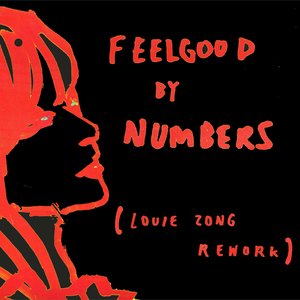 Feelgood by Numbers (Louie Zong Rework) - Single