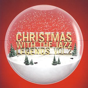 Christmas With The Jazz Legends Vol.2