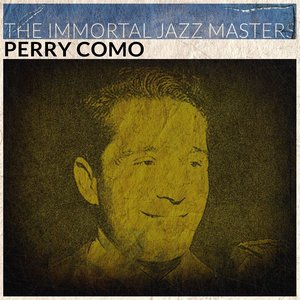 The Immortal Jazz Masters (Remastered)