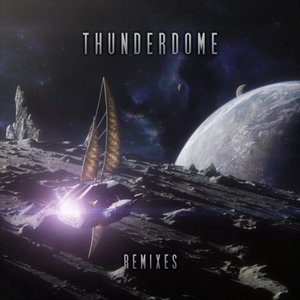 Thunderdome Remixes