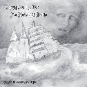 Happy Songs for An Unhappy World