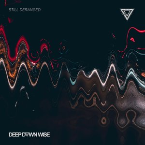 Still Deranged