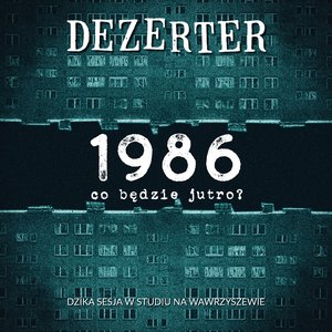 1986, co będzie jutro?