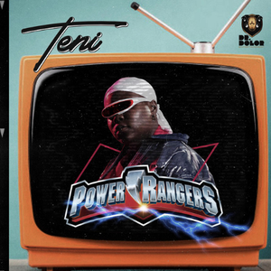 Teni - Power Rangers - Zortam Music