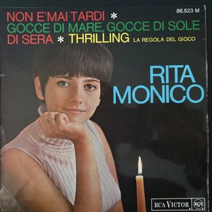 Non È Mai Tardi / Gocce Di Mare, Gocce Di Sole / Di Sera / Thrilling (La Regola Del Gioco)