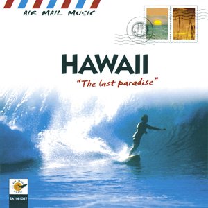 Hawaii - The Last Paradise