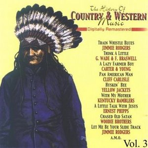 The History of Country & Western Music, Volume  3
