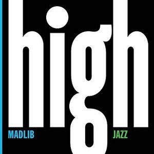 Image for 'Madlib Medicine Show № 7: High Jazz'