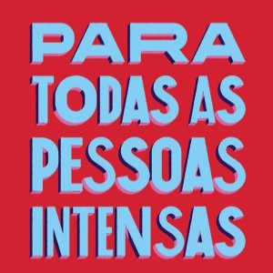 para todas as pessoas intensas. 的头像