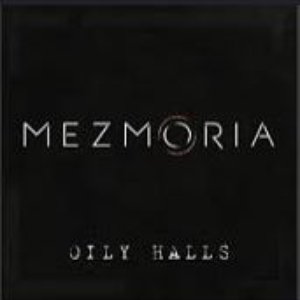 Oily Halls
