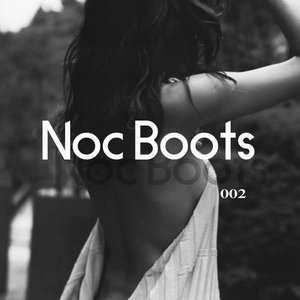 Noc Boots Volume 2