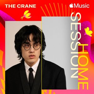 Apple Music Home Session: The Crane - Single