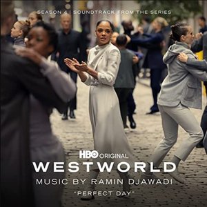 Perfect Day (from "Westworld: Season 4") - Single