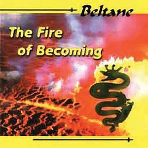 The Fire of Becoming - Remixed Remastered