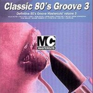 Mastercuts Classic 80's Groove 3