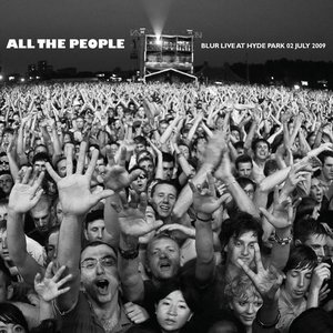 All The People… Blur Live At Hyde Park 02/07/2009