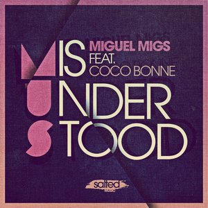 Misunderstood (Remixes) [feat. Coco Bonne] - Single