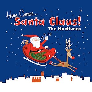 Here Comes Santa Claus!
