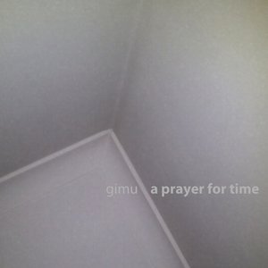 A Prayer For Time