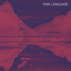 Pink Language - EP