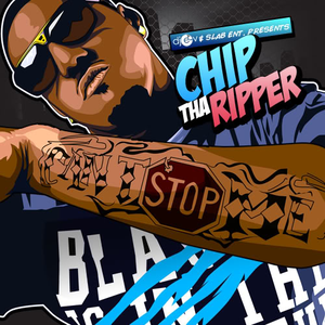 Gangsta Girl Chip Tha Ripper Lyrics Song Meanings Videos Full Albums Bios Gangsta Girl Chip Tha Ripper Lyrics Song Meanings Videos Full Albums Bios