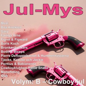 Volym: B – Cowboy-jul