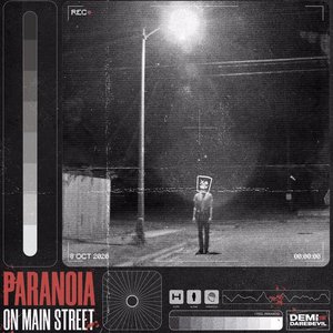 Paranoia on Main Street