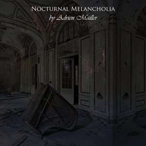 Nocturnal Melancholia