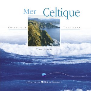 Toutes les mers du monde: mer celtique