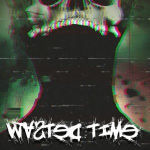 WASTED TIME